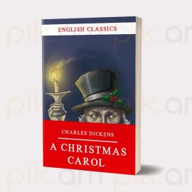 A Christmas Carol ։ Charles Dickens / Սուրբծննդյան երգը : Չարլզ Դիքենս ( Փափուկ )